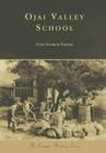 Ojai Valley School (Campus History) By Lynn Yoakum Taylor Cover Image