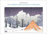 The Sierra Winter Note Card Box By Tom Killion (Illustrator) Cover Image