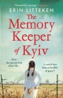 The Memory Keeper of Kyiv By Erin Litteken Cover Image