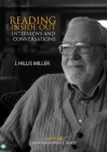 Reading Inside Out: Interviews and Conversations By J. Hillis Miller, David Jonathan Y. Bayot (Editor) Cover Image