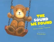 The Sound We Found By Rhian Hoccom, Hélène Somerville, Lisa Farquhar Cover Image