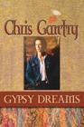 Chris Gantry Gypsy Dreams Cover Image