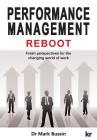 Performance Management Reboot: Fresh Perspectives for the Changing World of Work Cover Image