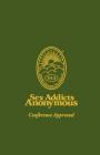 Sex Addicts Anonymous: 3rd Edition Conference Approved By SAA Fellowship Cover Image