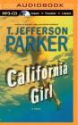 California Girl (Brilliance Audio on Compact Disc) By T. Jefferson Parker, Patrick Girard Lawlor (Read by) Cover Image