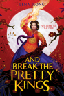 And Break the Pretty Kings (The Sacred Bone Series #1) Cover Image