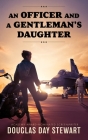 An Officer and a Gentleman's Daughter Cover Image