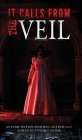 It Calls From the Veil By Holley Cornetto Cover Image