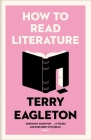 How to Read Literature By Terry Eagleton Cover Image