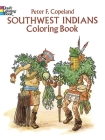 Southwest Indians Coloring Book By Peter F. Copeland Cover Image