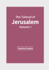 The Talmud of Jerusalem: Volume 1 Cover Image