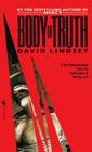 Body of Truth By David Lindsey Cover Image