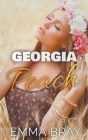 Georgia Peach (Summer Love) By Emma Bray Cover Image
