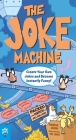 The Joke Machine: 588 Jokes for Kids, Plus Learn to Create Millions of Your Own! By Theresa Julian, Pat Lewis (Illustrator), Odd Dot Cover Image