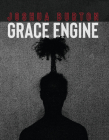 Grace Engine (Wisconsin Poetry Series) By Joshua Burton Cover Image