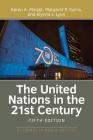 The United Nations in the 21st Century By Karen A. Mingst, Margaret P. Karns, Alynna J. Lyon Cover Image