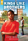 Kinda Like Brothers (Scholastic Gold) By Coe Booth Cover Image