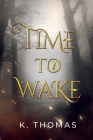 Time to Wake Cover Image