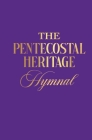 The Pentecostal Heritage Hymnal By Cornelius Showell Cover Image