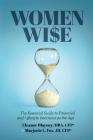 Women Wise: The Essential Guide to Financial and Lifestyle Decisions as We Age Cover Image