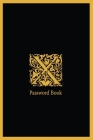 X Password Book: The Personal Internet Address, Password Log Book Password book 6x9 in. 110 pages, Password Keeper, Vault, Notebook and Cover Image