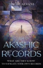 The Akashic Records: What Are They & How to Navigate Your Own Records By Theo Lalvani Cover Image