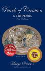 Pearls of Creation A-Z of Pearls, 2nd Edition BRONZE AWARD: non fiction By Marge Dawson Cover Image