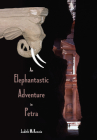 An Elephantastic Adventure in Petra Cover Image