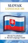 Slovak Vocabulary: A Slovak Language Guide Cover Image