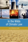 In the Wilds of Climate Law: 0 Cover Image