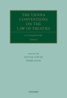 The Vienna Conventions on the Law of Treaties: A Commentary (Oxford Commentaries on International Law) Cover Image
