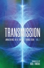Transmission: Awakening in a Time of Transition: Vol. 1 By Asil Toksal Cover Image