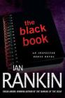 The Black Book: An Inspector Rebus Novel (Inspector Rebus Novels #5) By Ian Rankin Cover Image