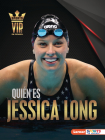 Quién Es Jessica Long (Meet Jessica Long): Superestrella de la Natación Paralímpica (Paralympic Swimming Superstar) By Anne E. Hill Cover Image