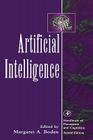 Artificial Intelligence (Handbook of Perception and Cognition) By Margaret A. Boden (Editor) Cover Image
