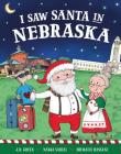 I Saw Santa in Nebraska Cover Image