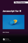 Javascript for R (Chapman & Hall/CRC the R) By John Coene Cover Image