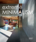 Extreme Minimalism: Architecture Cover Image