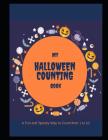 My Halloween Counting Book: A Fun and Spooky Way to Count from 1 to 10 By Jennifer Boyte Cover Image