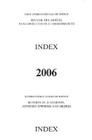 Reports of Judgments, Advisory Opinions and Orders: 2006 Index Reports (Icj Reports of Judgments Advisory Opinions & Order) By United Nations (Other) Cover Image