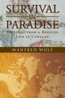 Survival in Paradise: Sketches from a Refugee Life in Curacao By Manfred Wolf Cover Image