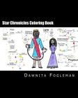 Star Chronicles Coloring Book: Bible Based Study of the Constellations By Dawnita Fogleman Cover Image