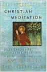 Christian Meditation: Experiencing the Presence of God Cover Image
