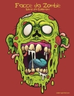 Facce da Zombie Libro da Colorare Cover Image