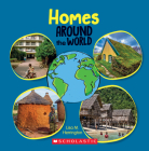 Homes Around the World (Around the World) (Library Edition) By Lisa M. Herrington Cover Image