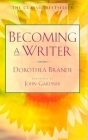 Becoming a Writer By Dorothea Brande Cover Image