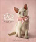 The Cat's Pajamas: 101 of the World's Cutest Cats Cover Image
