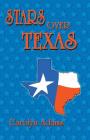 Stars Over Texas By Carolyn Adams, Donald M. Yena (Illustrator) Cover Image