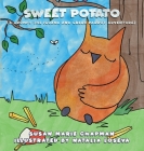 Sweet Potato By Susan Marie Chapman, Natalia Loseva (Illustrator) Cover Image
