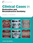 Clinical Cases in Restorative and Reconstructive Dentistry (Clinical Cases (Dentistry) #41) Cover Image